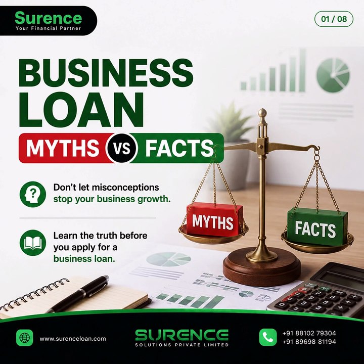 Business Loan Myths vs Facts | Everything Every Business Owner Should Know | Surence Solutions