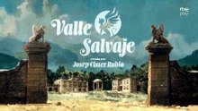 Valle salvaje Capitulo 436