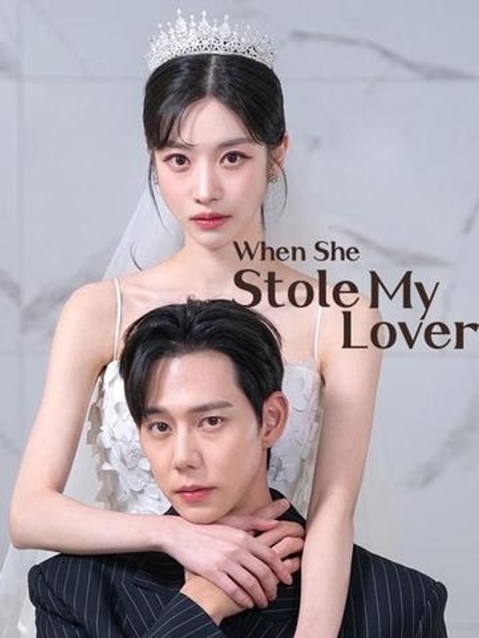When She Stole My Lover（DUBBED） - Full Episode