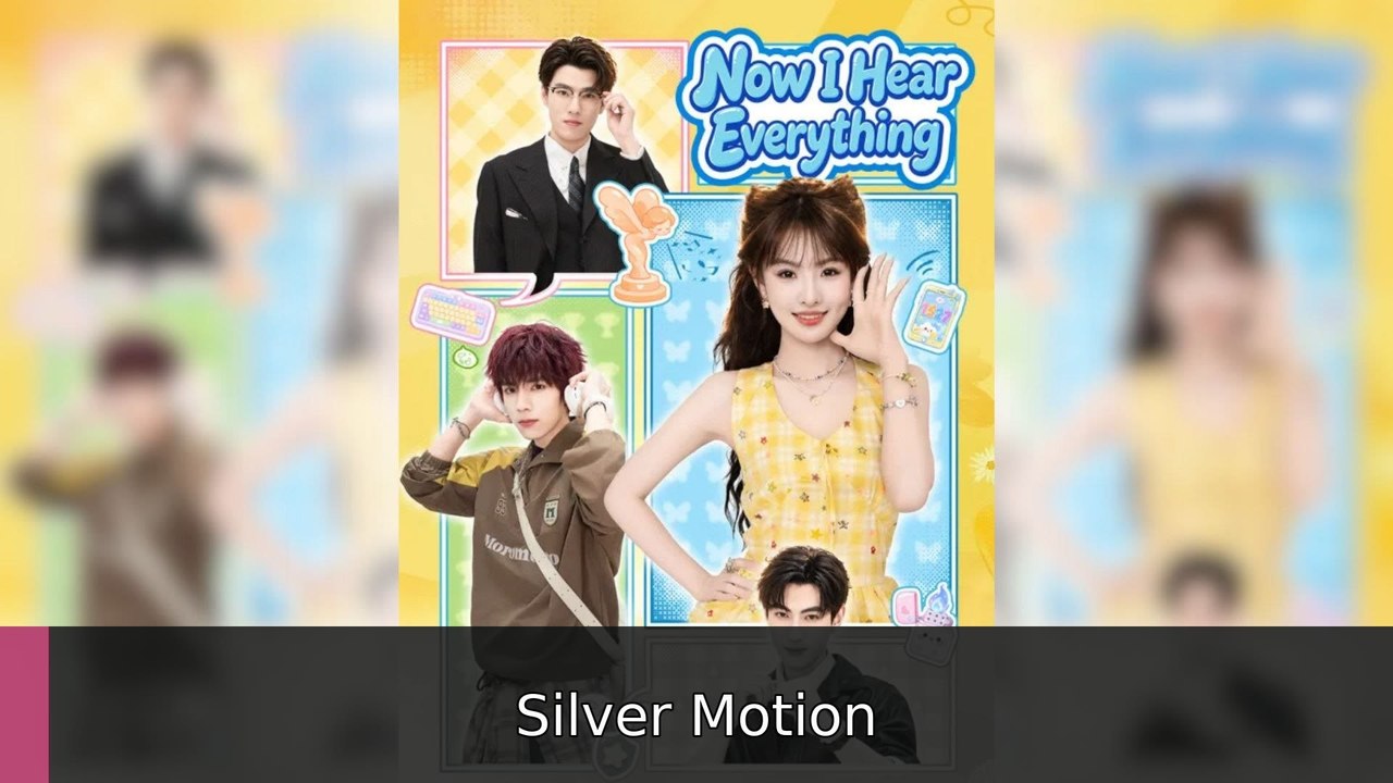 Now I Hear Everything EnglishSub Full | Silver Motion