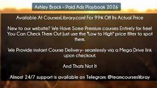 (Courseslibrary.com)Ashley Brock – Paid Ads Playbook 2026