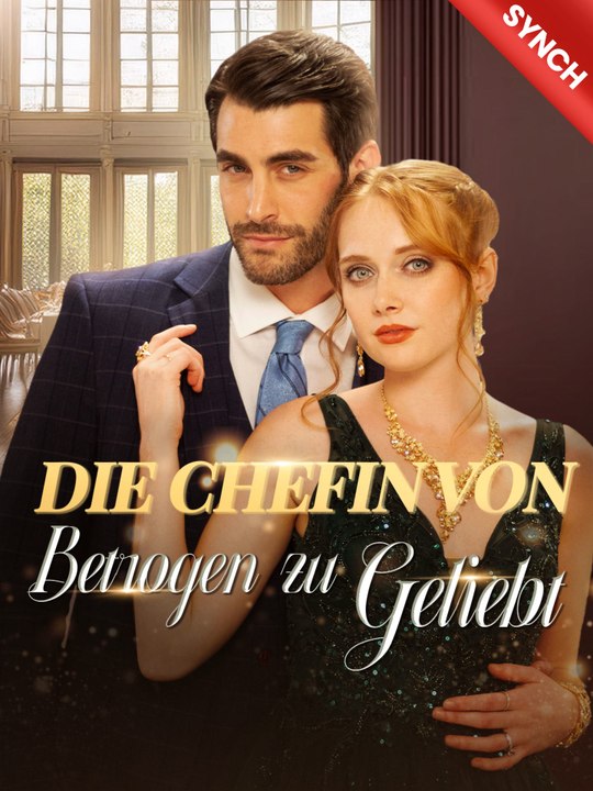 [Synchron]Die Chefin von Betrogen zu Geliebt | Komplette Serie (77 Folgen) HD