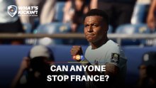Can Anyone Stop France? | What’s Kickin’!