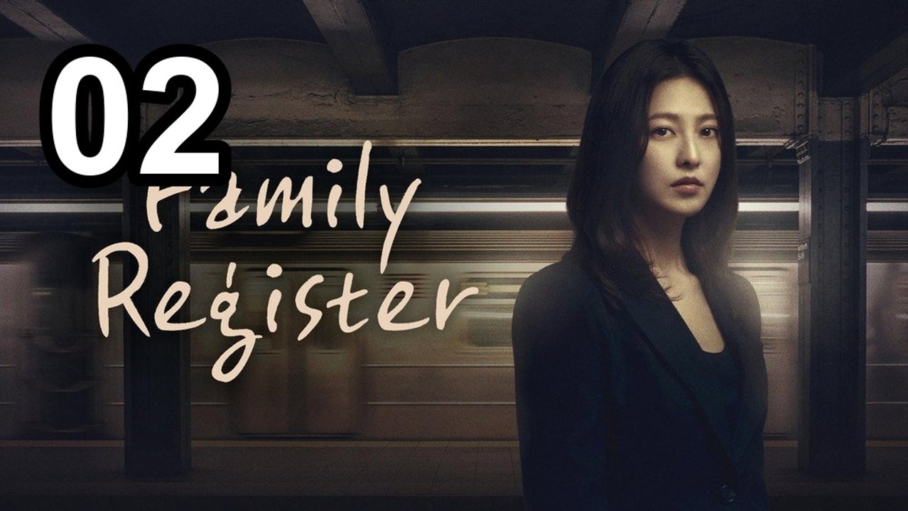 Family Register - Episode 2 Asian Series EN SUB