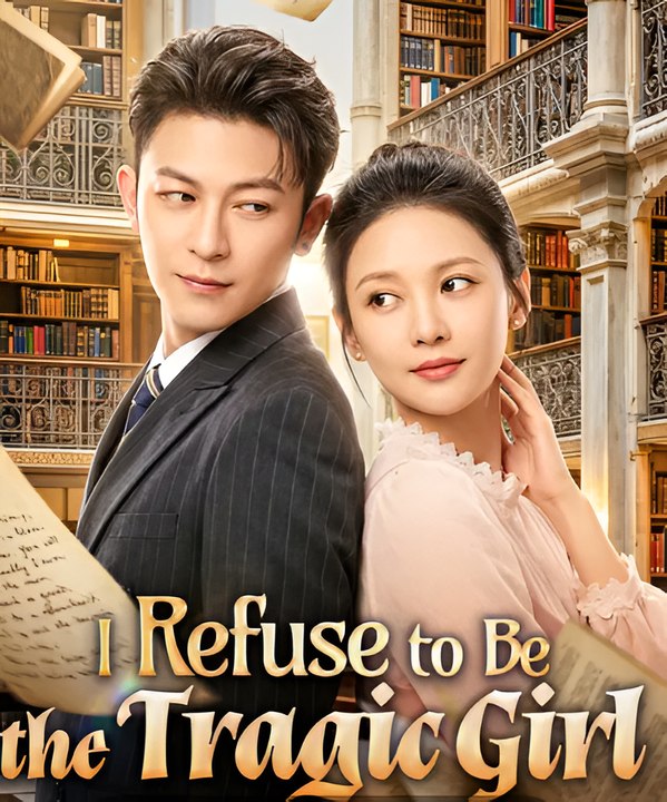 I Refuse to Be the Tragic Girl