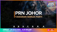 Johor Memilih: PRN Johor | Tawaran semua parti