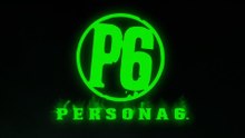 Persona 6 Official Teaser Trailer