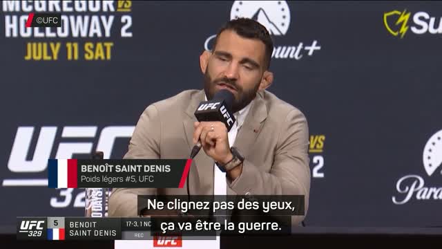 UFC 329 - Saint Denis : "Ne clignez pas des yeux, ça va être la guerre"