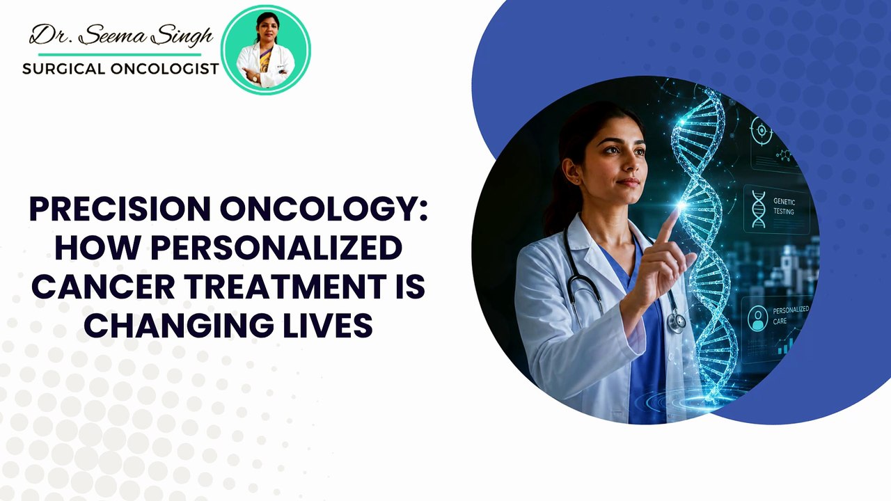 Precision Oncology How Personalized Cancer Treatment Is Changing Lives