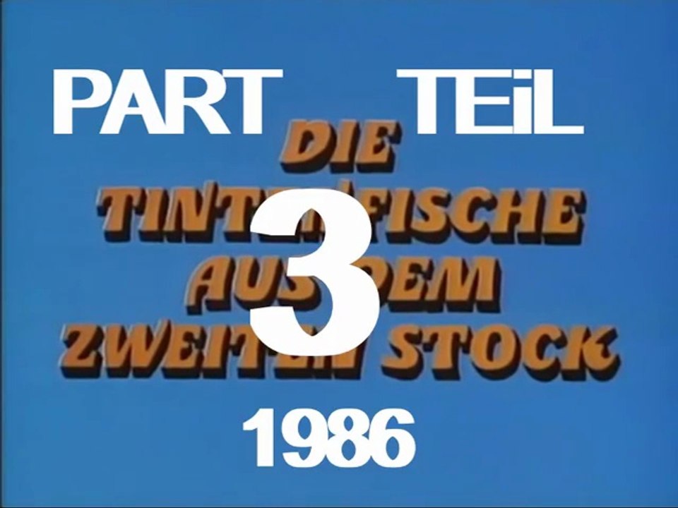 Die Tintenfische aus dem zweiten Stock Teil 3 Deutsch
