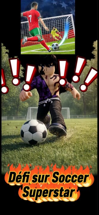 Soccer superstar épisode 2 défi spécial