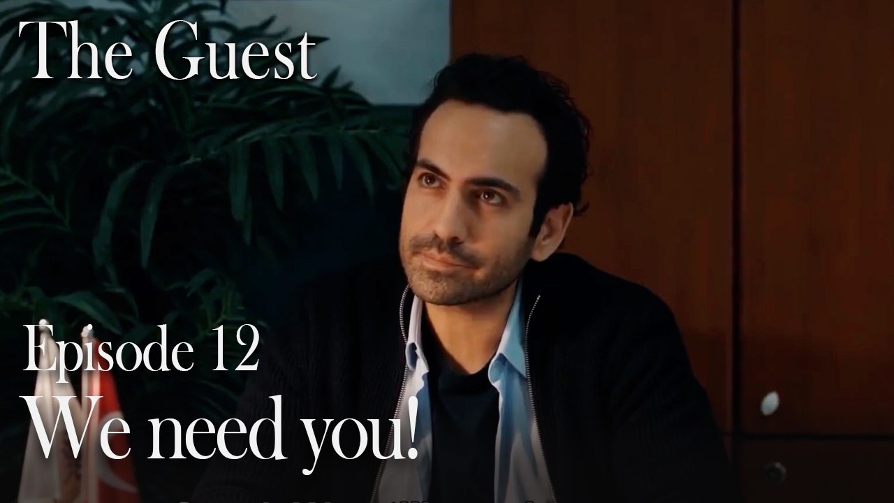 We need you!-The Guest Episode 12