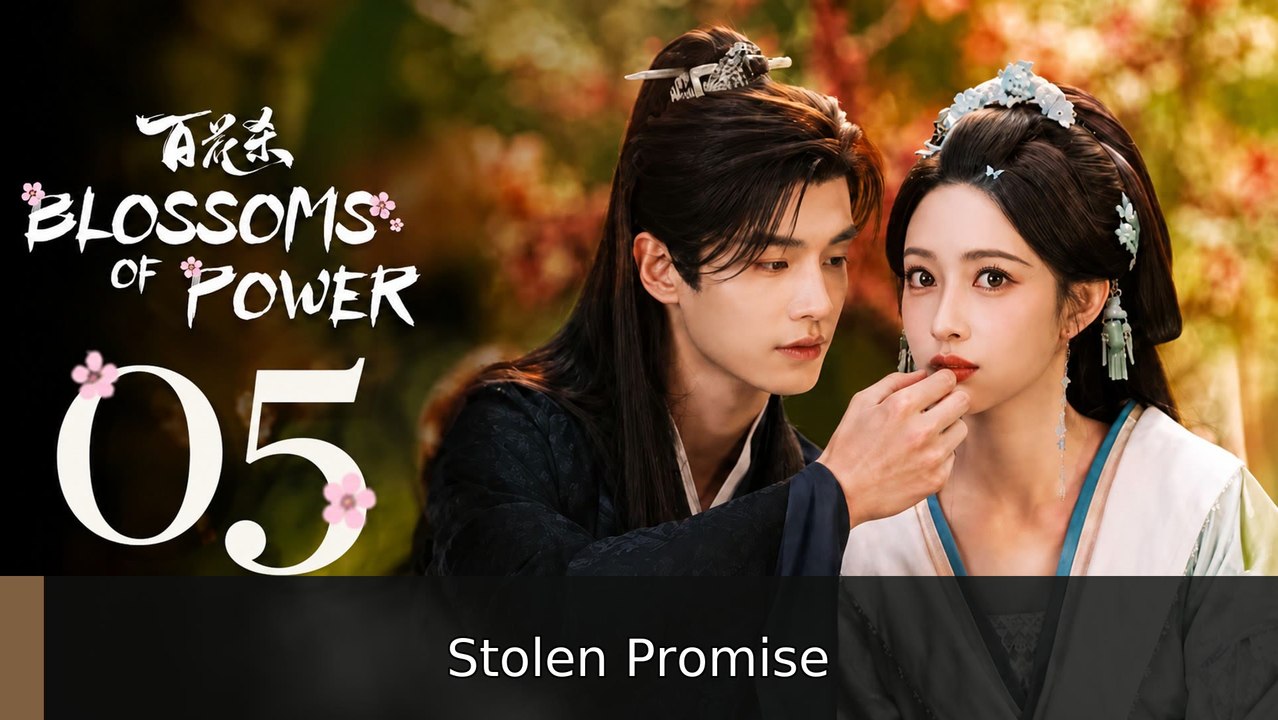 Blossoms of Power Ep 5 #englishsub #fullmovie⚡️💥🍿 | Stolen Promise