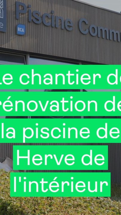 Le chantier de rénovation de la piscine de Herve de l'intérieur