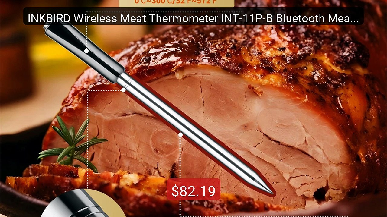INKBIRD Wireless Meat Thermometer INT-11P-B Bluetooth Meat The... -- Best Buy 2026 | Great Quality!