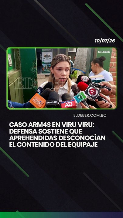 Caso arm4s en Viru Viru: defensa sostiene que aprehendidas desconocían el contenido del equipaje