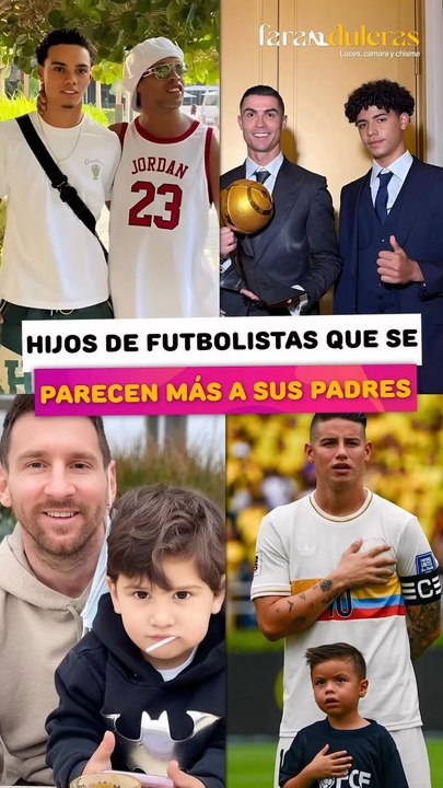 Hijos de futbolistas que más se parecen a sus padres