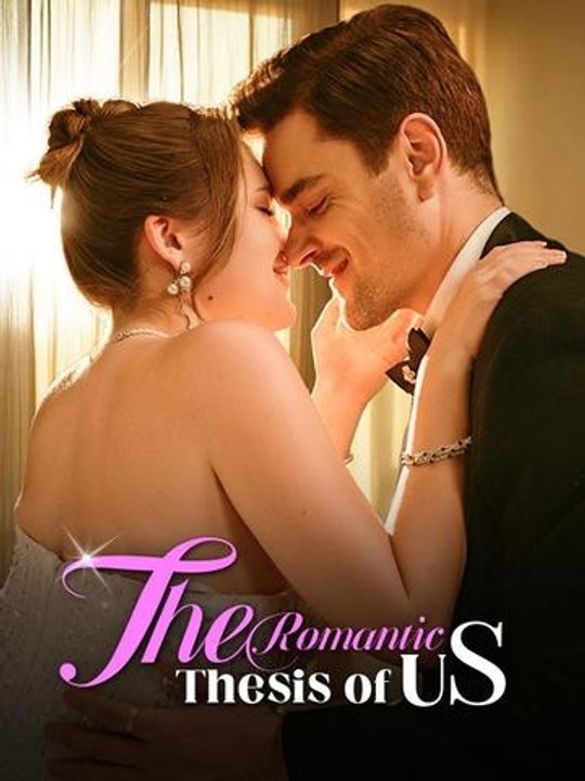 The Romantic Thesis of Us - Full Episode