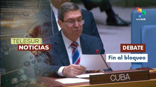 Cuba reitera ante la ONU la urgencia de poner fin al bloqueo estadounidense