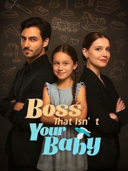 Boss That Isn’t Your Baby - Full Episode