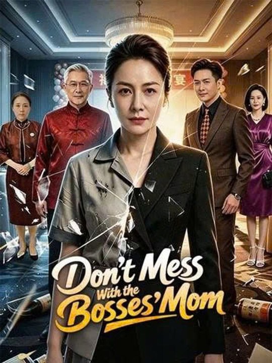 Don't Mess With the Bosses' Mom | New Movie 2026 | Chinese Drama