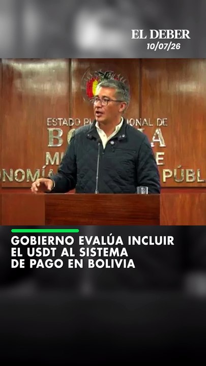 Gobierno evalúa incluir el USDT al sistema de pago en Bolivia
