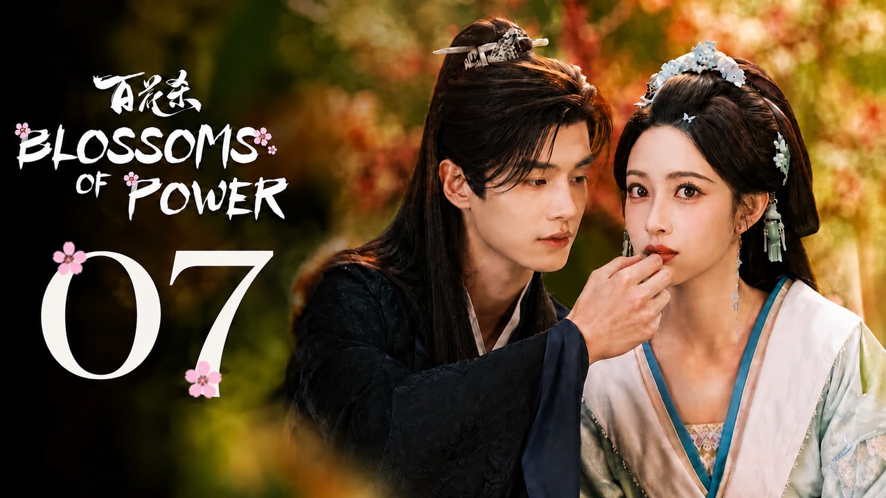 Blossoms of Power (2026) Ep 7 Eng Sub