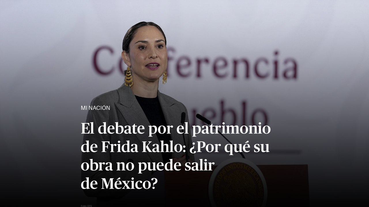 Secretaría de Cultura defiende protección patrimonial de Frida Kahlo ante revisión de la Suprema Corte