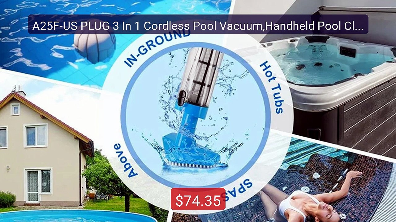 A25F-US PLUG 3 In 1 Cordless Pool Vacuum,Handheld Pool Cleaner For... -- Best Deal 2026 | Shop Now!