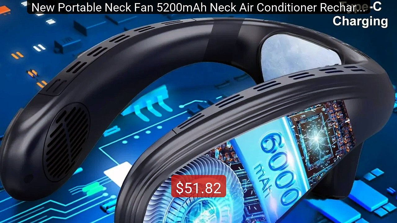 New Portable Neck Fan 5200mAh Neck Air Conditioner Rechargeab... -- Amazing Value 2026 | Must Have!