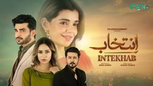 Intekhab Episode 20 - Green Entertainment