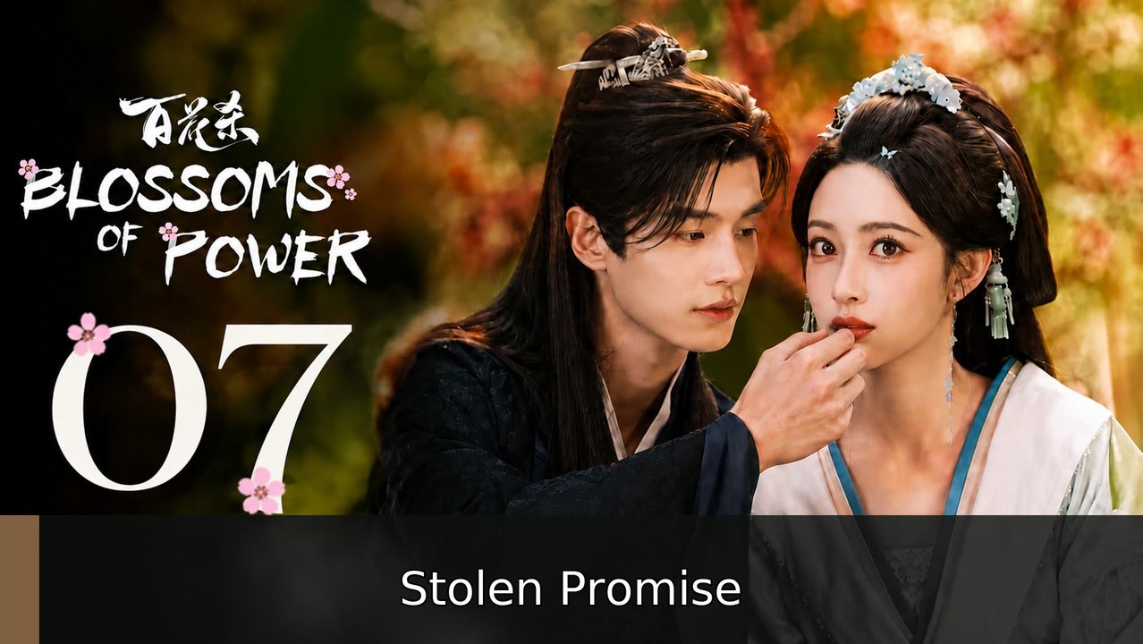 Blossoms of Power (2026) Ep 7 #engsub #fullepisode🔥🎬 | Stolen Promise