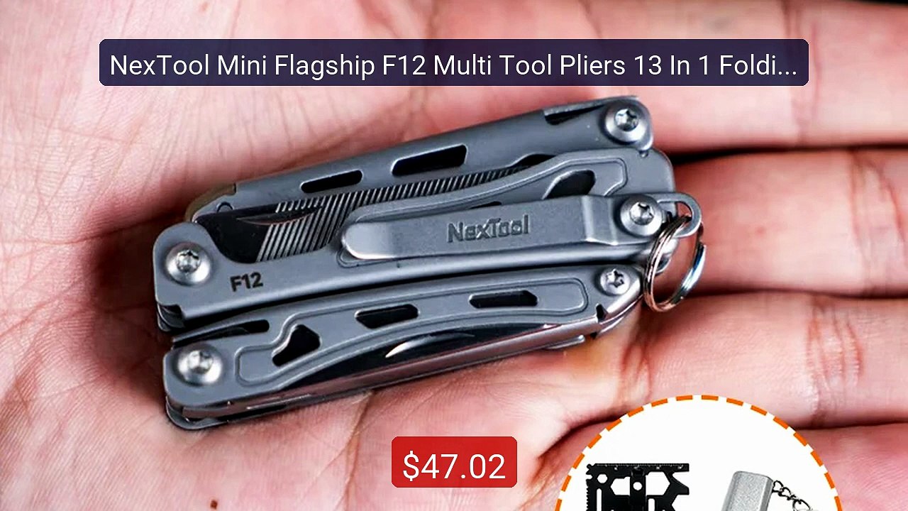 NexTool Mini Flagship F12 Multi Tool Pliers 13 In 1 Folding ED... -- Hot Deal 2026 | Limited Offer!