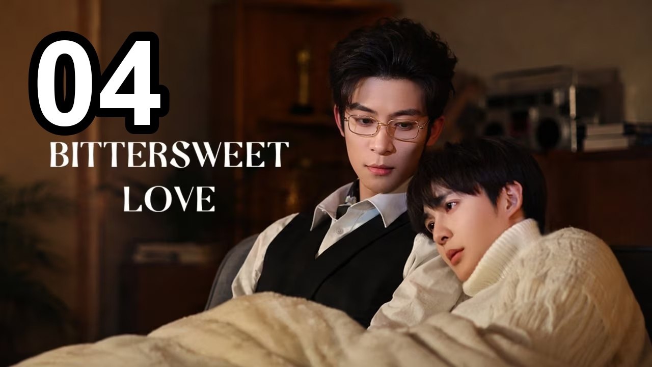 English Sub | Bittersweet Love (2026) - Episode 4 | Asian Drama TV