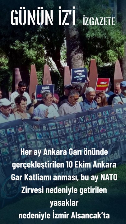 İzmir’de neler oldu?:10 Temmuz Günün İz’i