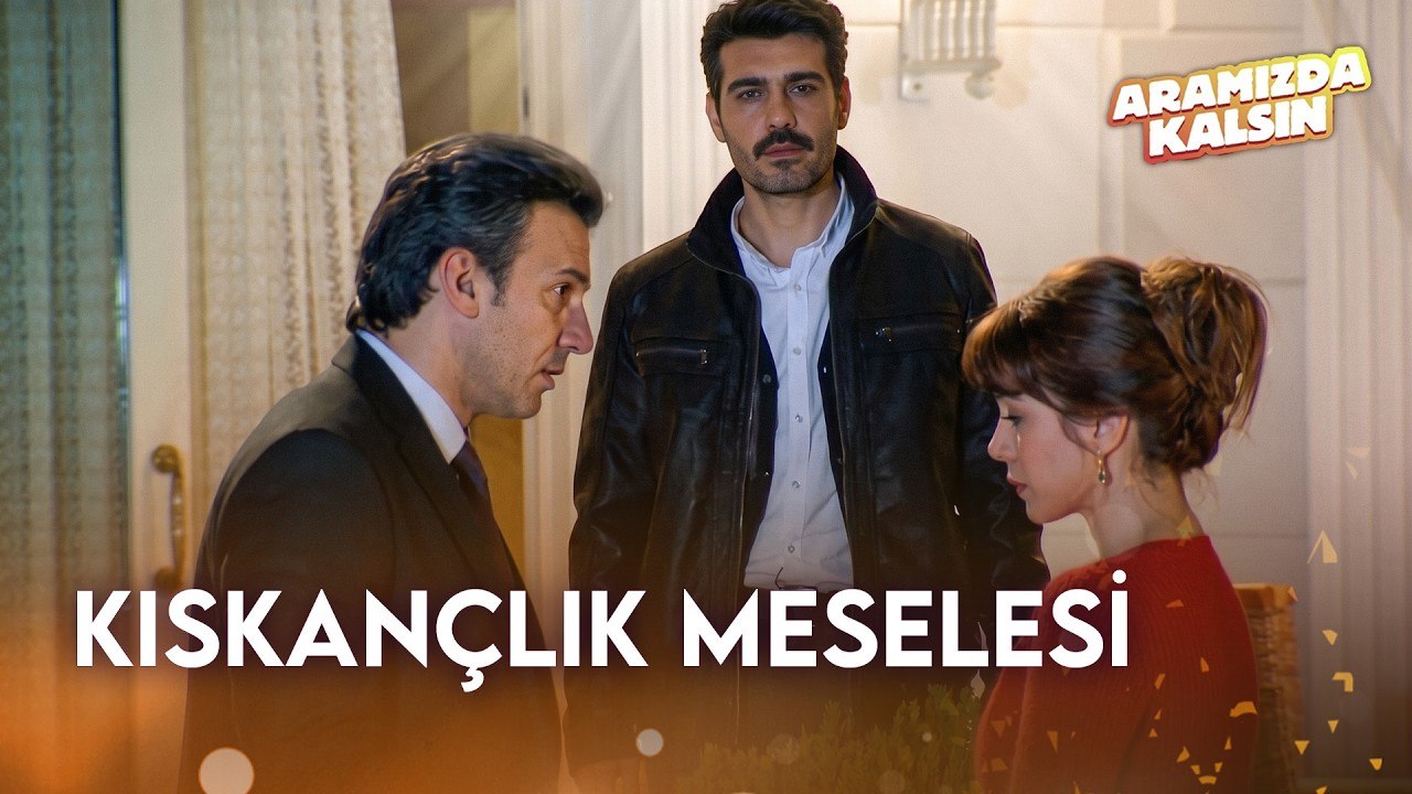 Civan Yadigar'ı Kıskanıyor  | Aramızda Kalsın 20. Bölüm