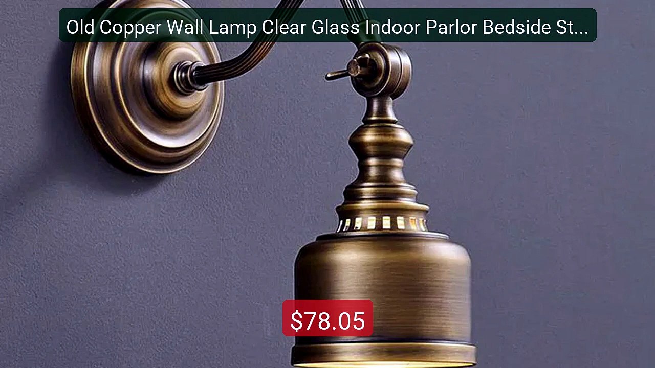 Old Copper Wall Lamp Clear Glass Indoor Parlor Bedside Stairs ... -- Hot Deal 2026 | Limited Offer!