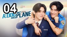 English Sub | A Dog and a Plane (2026) - Episode 4 | Asian Drama TV