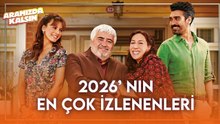 2026'nın En Çok İzlenenleri