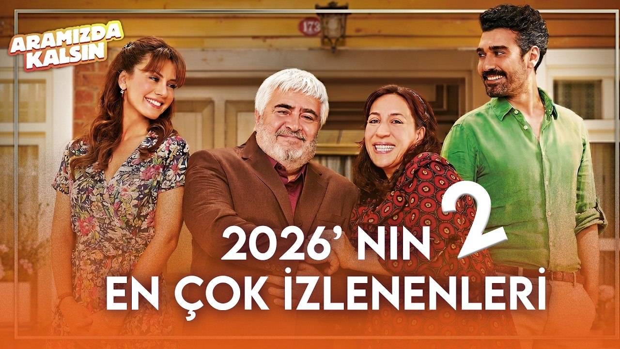 2026'nın En Çok İzlenenleri Part 2
