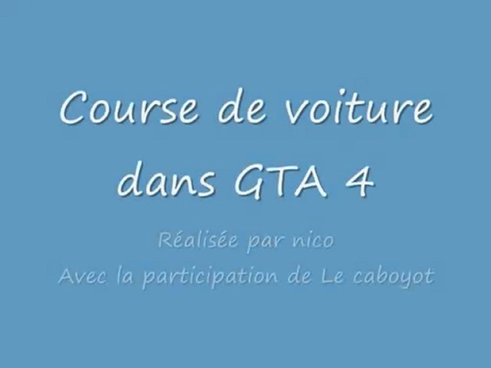 GTA 4 Course de voiture