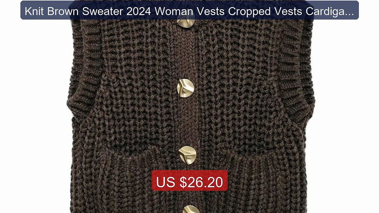 Knit Brown Sweater 2024 Woman Vests Cropped Vests Cardigan Autumn F... -- Top Rated 2026 | Buy Now!