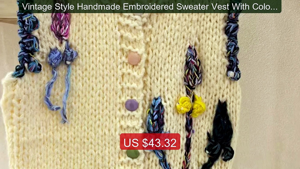 Vintage Style Handmade Embroidered Sweater Vest With Colorful ... -- Best Buy 2026 | Great Quality!