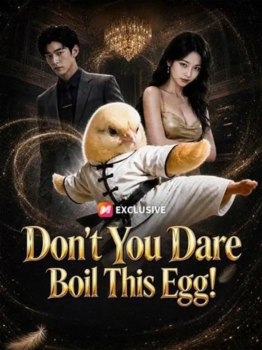 Don't You Dare Boil This Egg! | Chinese Fantasy Drama | English Sub | Drama Hub