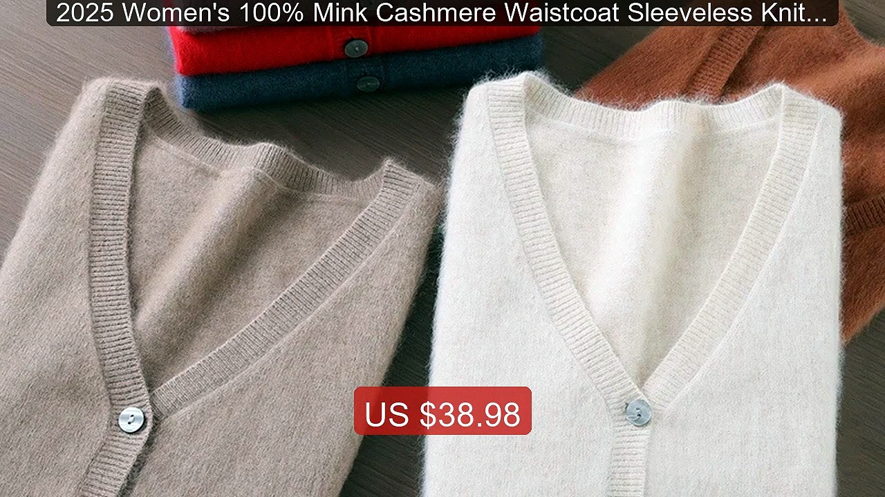 2025 Women's 100% Mink Cashmere Waistcoat Sleeveless Knit Card... -- Best Buy 2026 | Great Quality!