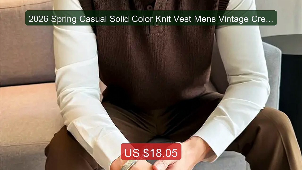 2026 Spring Casual Solid Color Knit Vest Mens Vintage Crew Nec... -- Hot Deal 2026 | Limited Offer!
