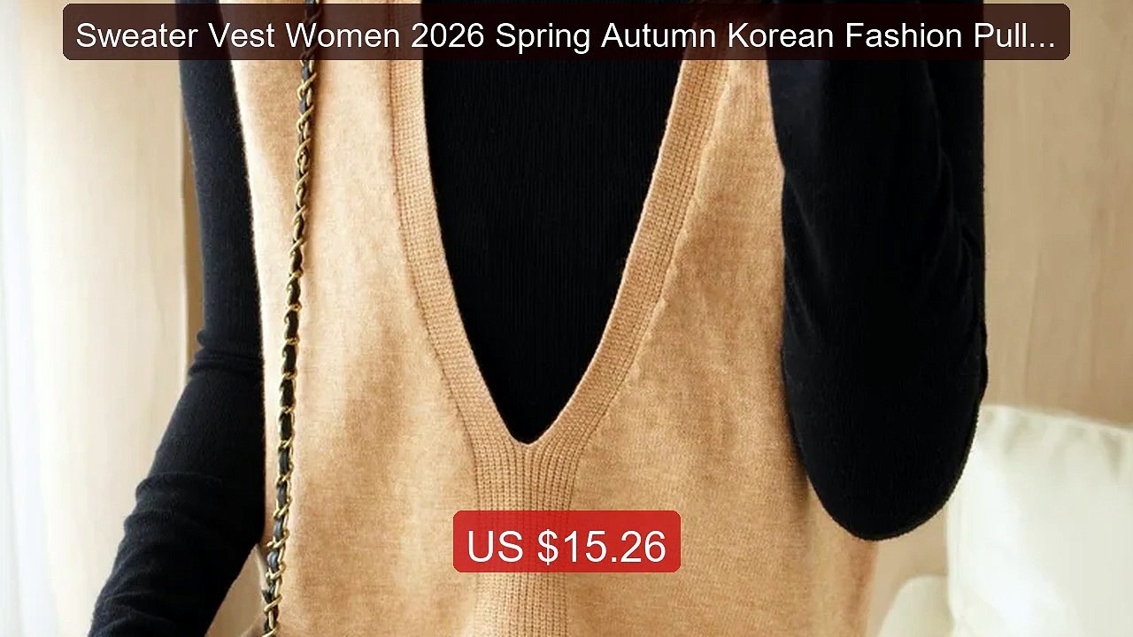Sweater Vest Women 2026 Spring Autumn Korean Fashion Pullovers... -- Hot Deal 2026 | Limited Offer!