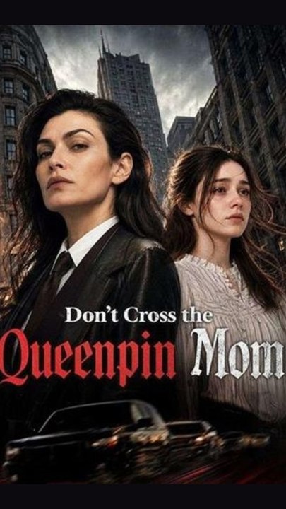 Don't Cross the Queenpin Mom - FULL HD