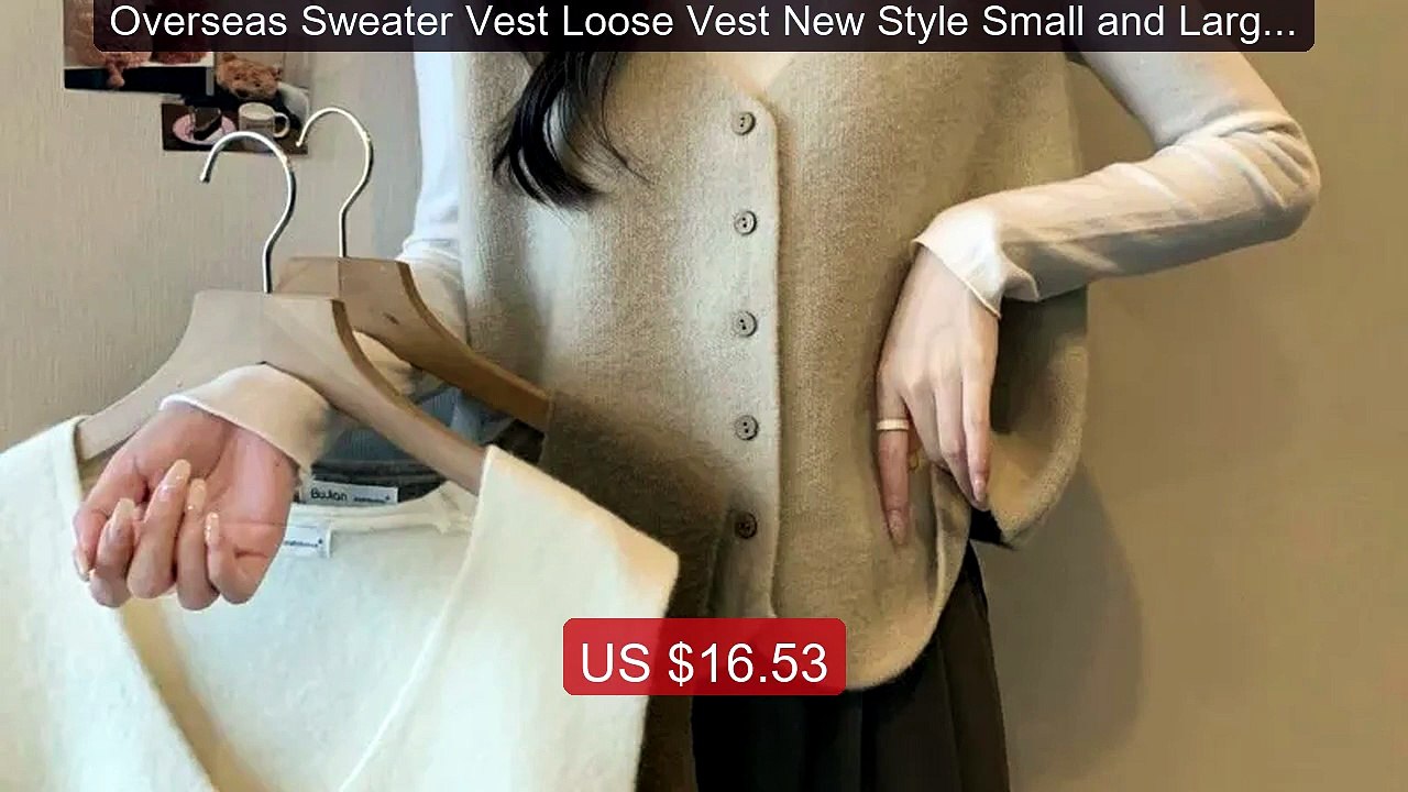 Overseas Sweater Vest Loose Vest New Style Small and Large Siz... -- Hot Deal 2026 | Limited Offer!