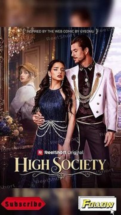 High Society Dailymotion Movie| Eng Sub #ReelShort